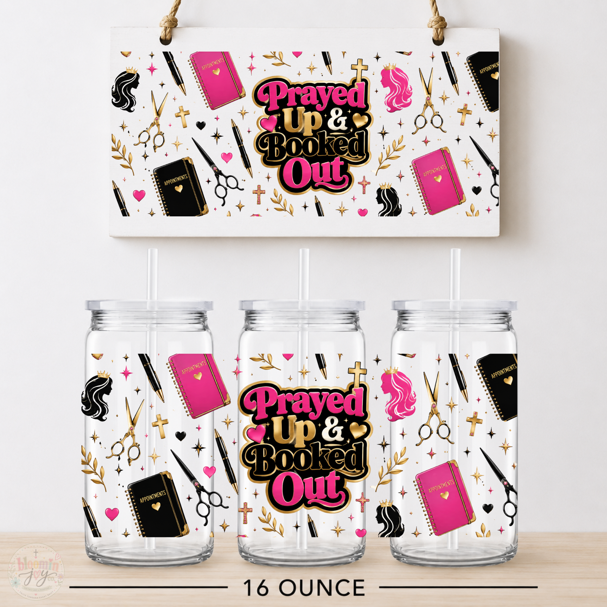 Prayed Up & Booked Out UV DTF Cup Wrap | Christian Hairstylist 16 oz Cup