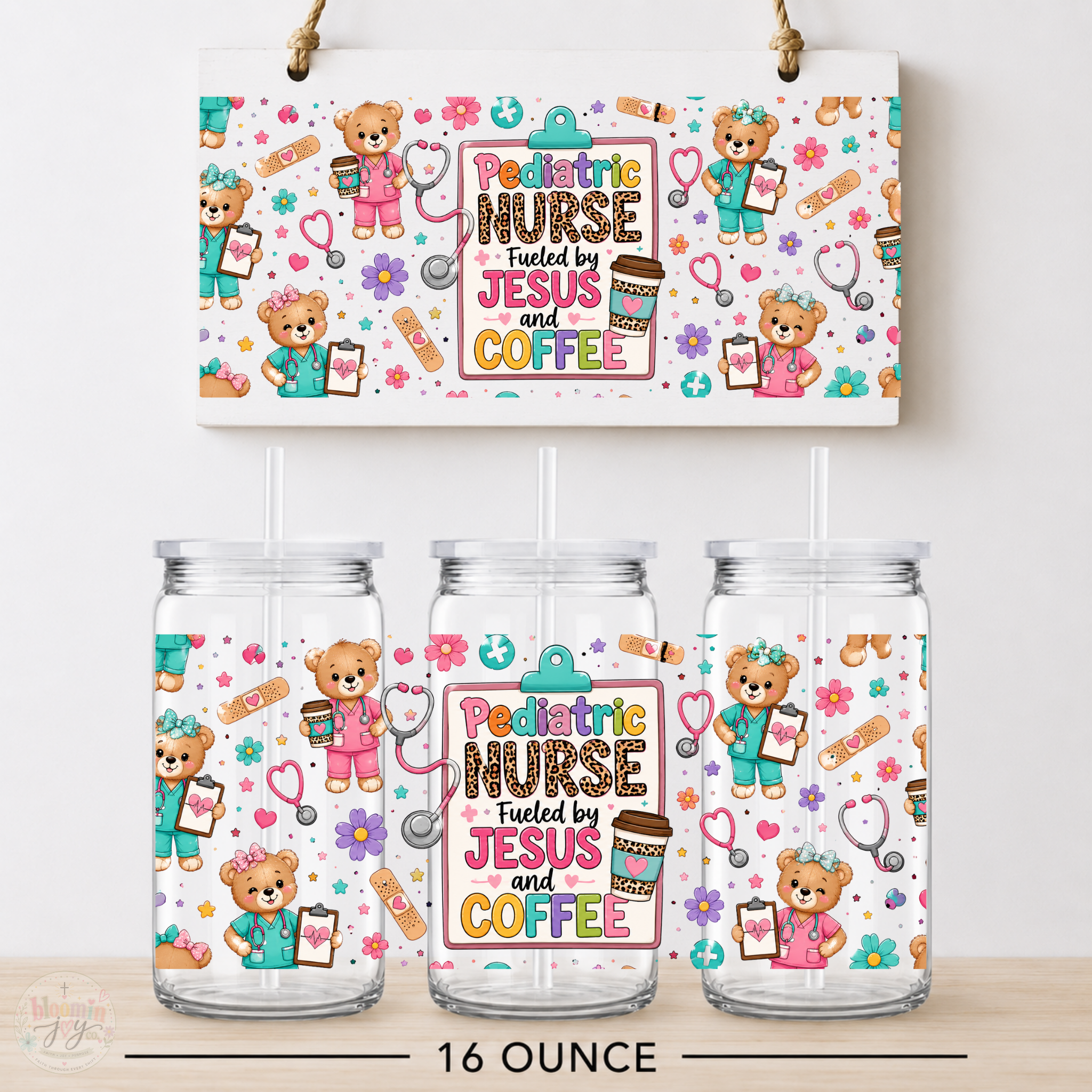 Pediatric Nurse Fueled by Jesus and Coffee UV DTF Cup Wrap | 16 oz Cup
