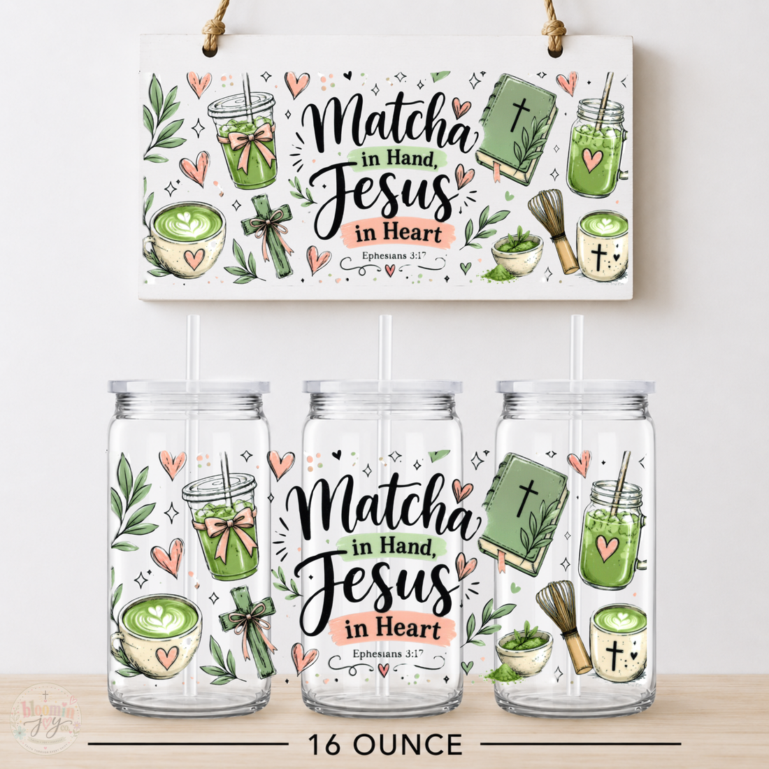 Matcha in Hand Jesus in Heart UV DTF Cup Wrap | Christian Matcha Gift | 16 oz