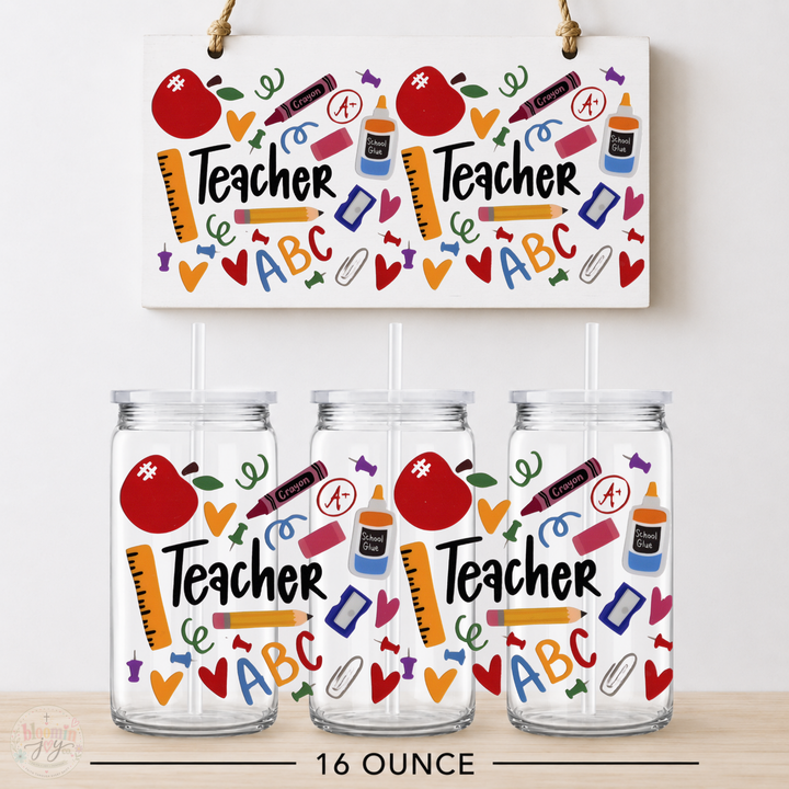 Teacher School Supplies UV DTF Cup Wrap | Colorful Educator Gift | 16 oz