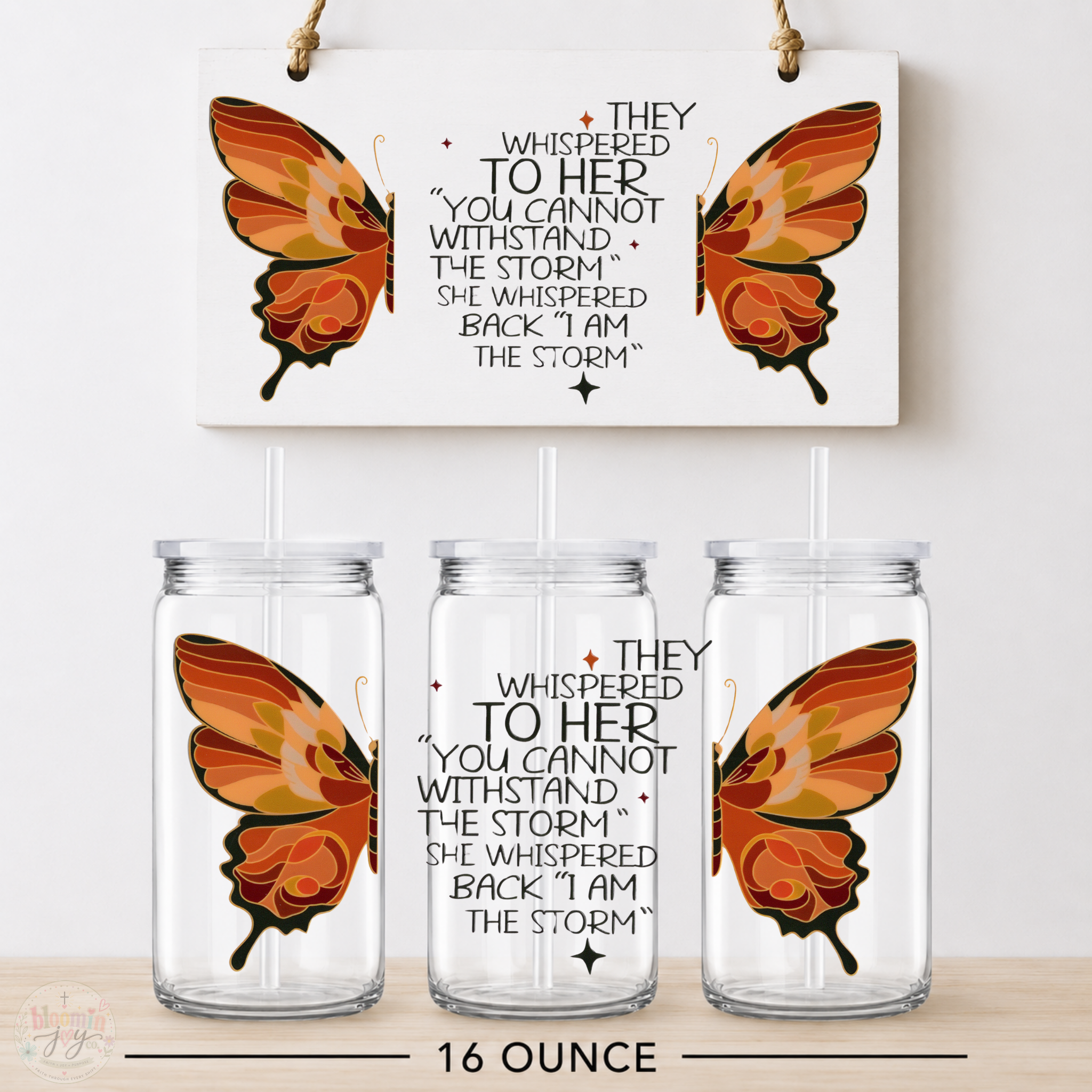 I Am the Storm Butterfly UV DTF Cup Wrap | Inspirational Women’s Gift | 16 oz