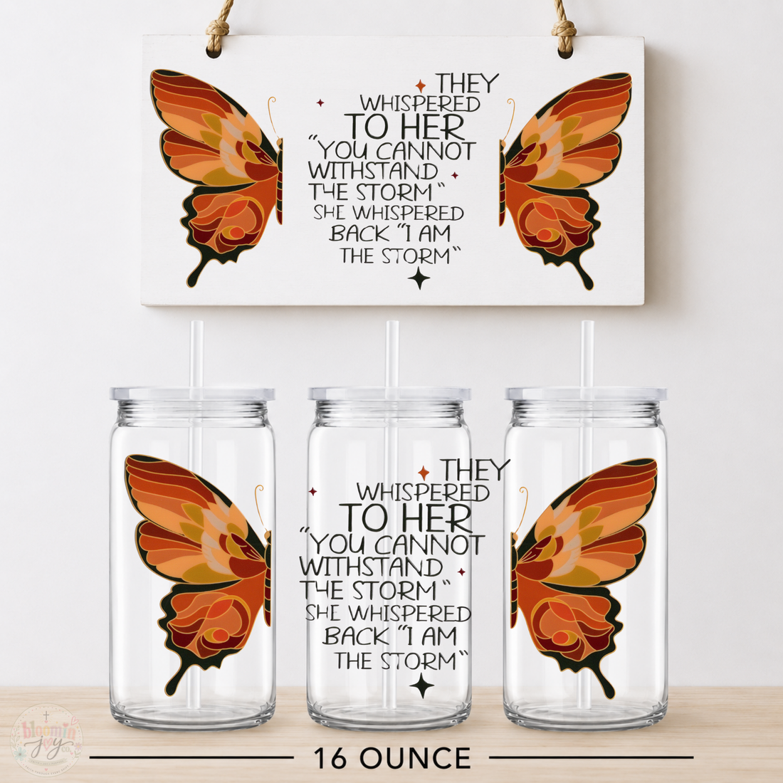 I Am the Storm Butterfly UV DTF Cup Wrap | Inspirational Women’s Gift | 16 oz