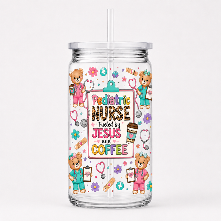 Pediatric Nurse Fueled by Jesus and Coffee UV DTF Cup Wrap | 16 oz Cup