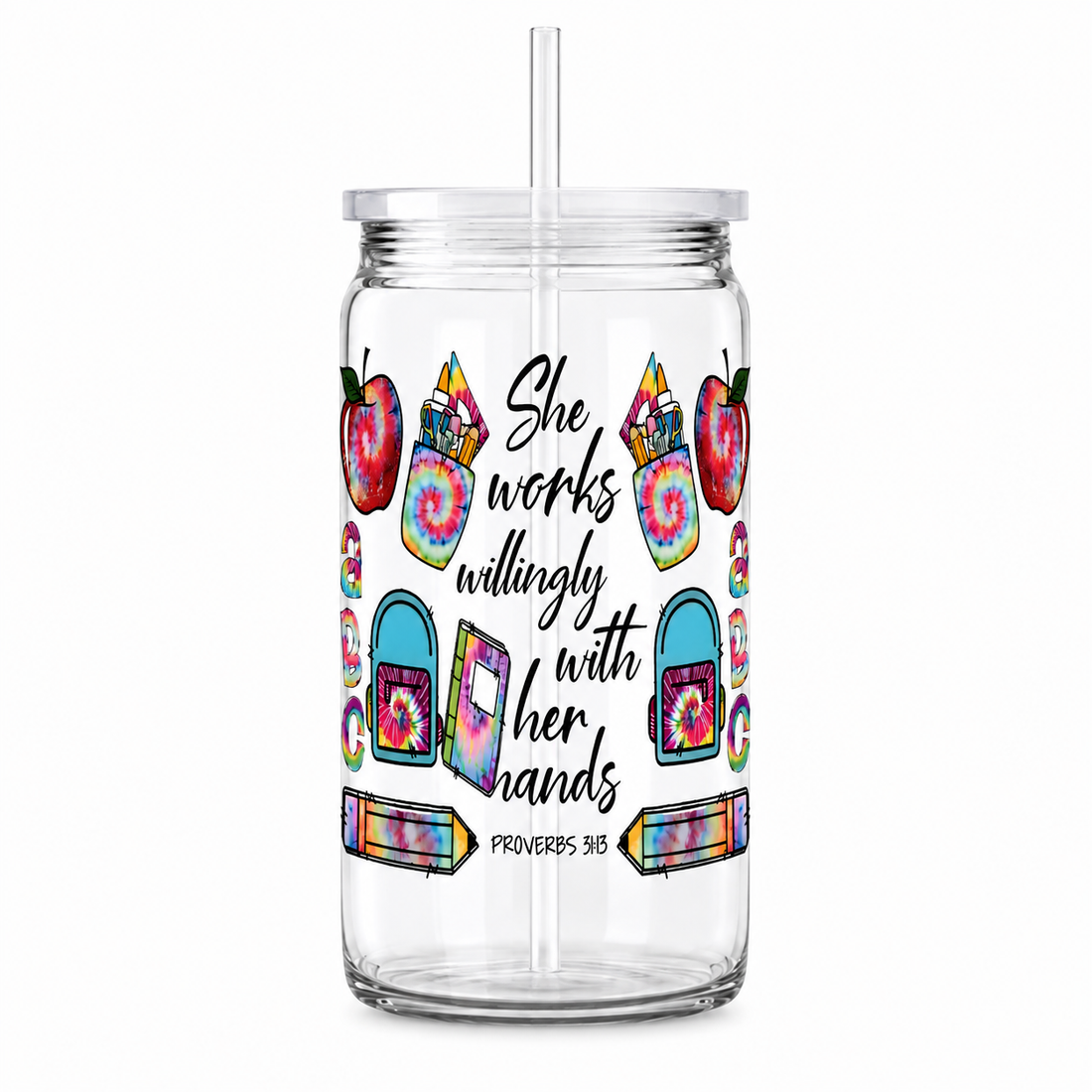 She Works Willingly With Her Hands Teacher UV DTF Cup Wrap | Proverbs 31:13 | 16 oz