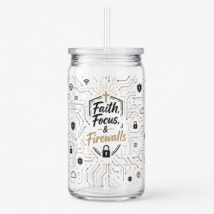 Faith Focus and Firewalls UV DTF Cup Wrap | Christian IT Gift | 16 oz