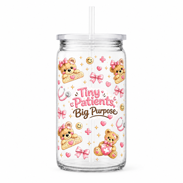 Tiny Patients Big Purpose Teddy Bear UV DTF Cup Wrap | Pediatric 16 oz Cup
