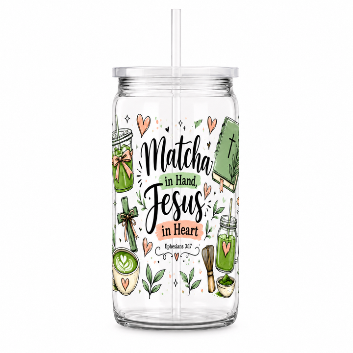 Matcha in Hand Jesus in Heart UV DTF Cup Wrap | Christian Matcha Gift | 16 oz