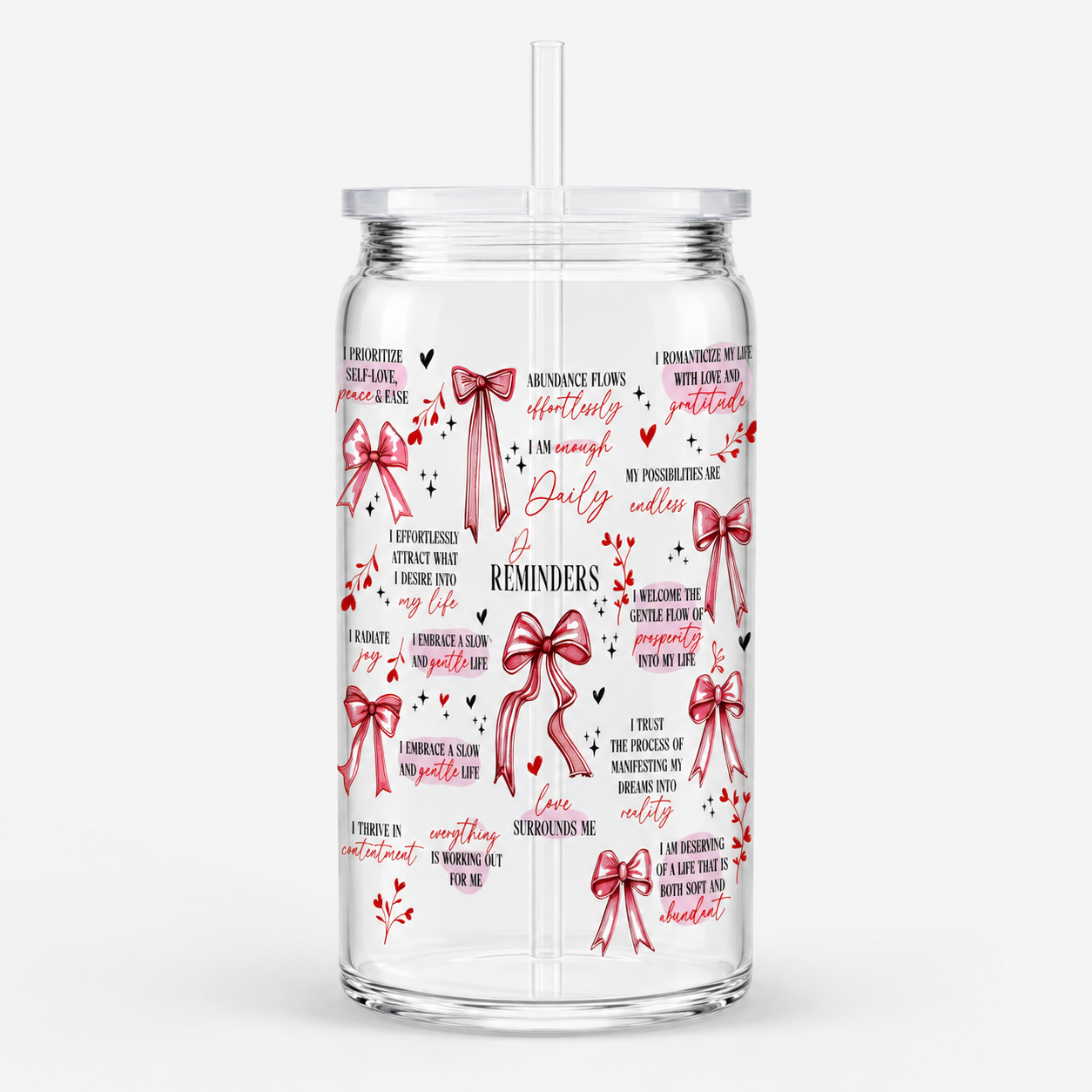 Daily Reminders UV DTF Cup Wrap | Self-Love Affirmation Bow Design | 16 oz