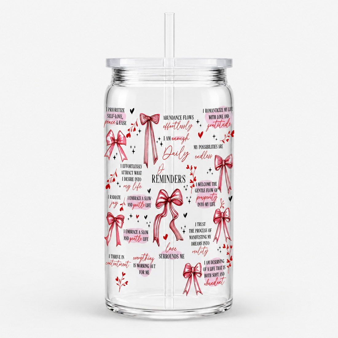 Daily Reminders UV DTF Cup Wrap | Self-Love Affirmation Bow Design | 16 oz