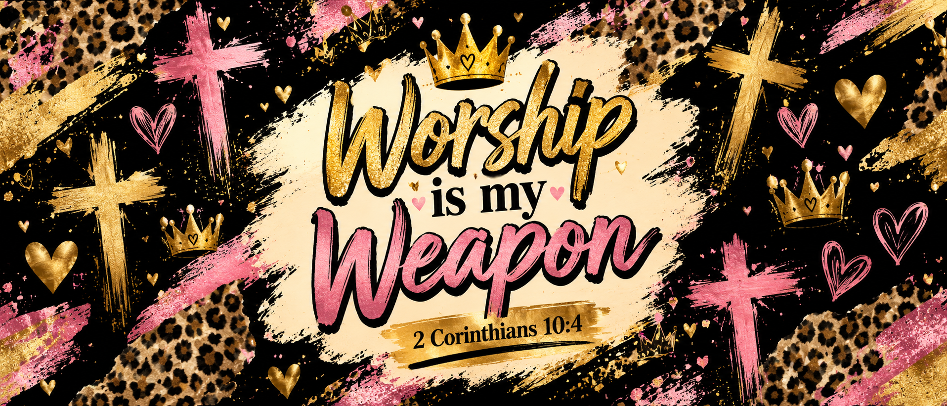 Worship Is My Weapon  | 2 Corinthians 10:4 Christian Pink Leopard Faith Cup