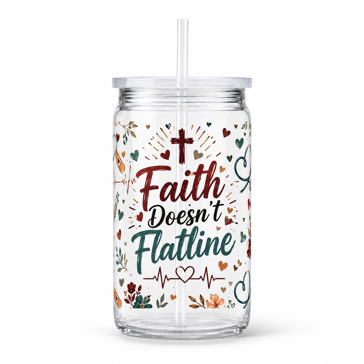 Faith Doesn’t Flatline UV DTF Cup Wrap | 16 oz Christian Healthcare Acrylic Cup