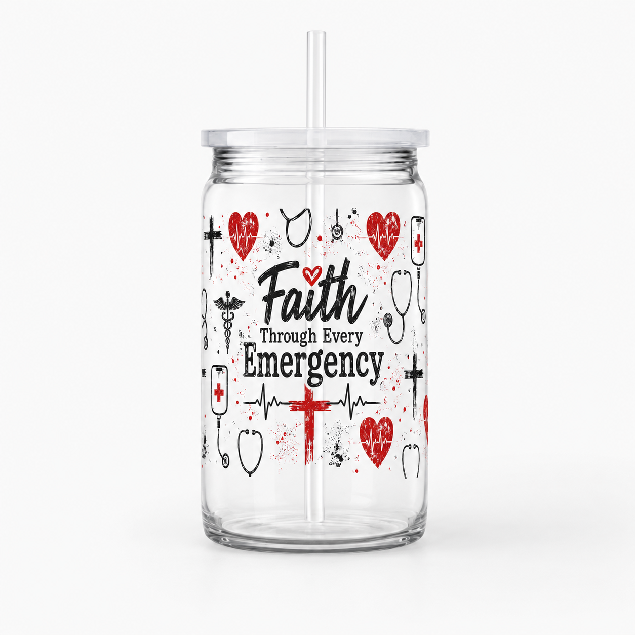 Faith Through Every Emergency UV DTF Cup Wrap | 16 oz Healthcare Acrylic Cup