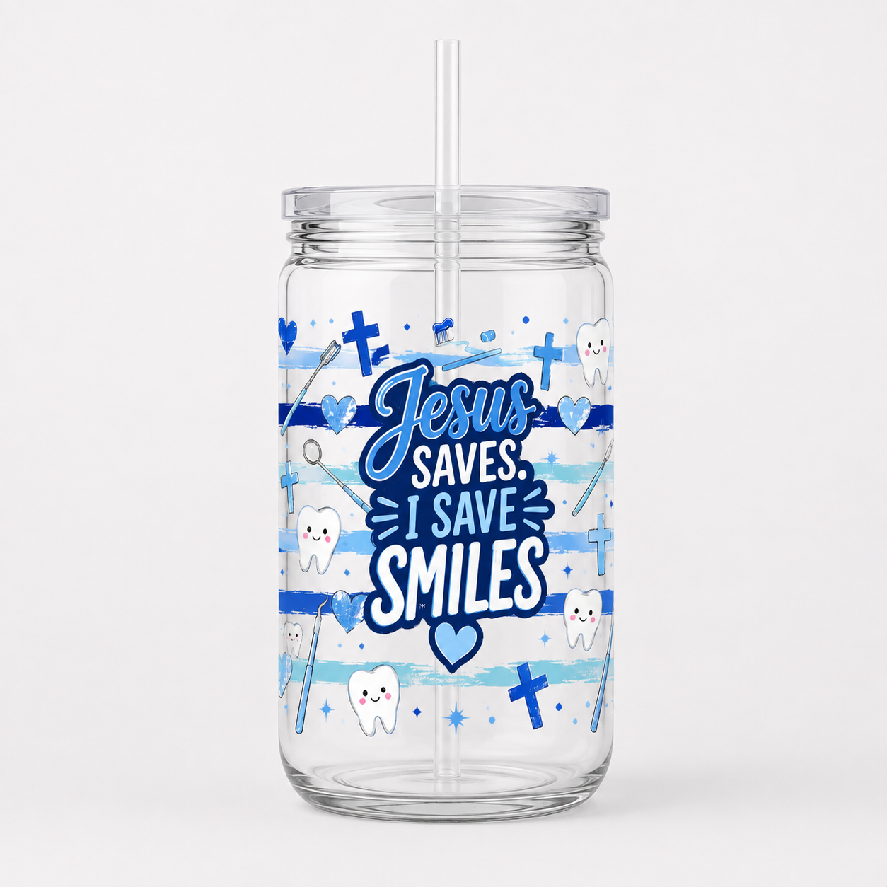 Jesus Saves I Save Smiles UV DTF Cup Wrap | 16 oz Christian Dental Acrylic Cup